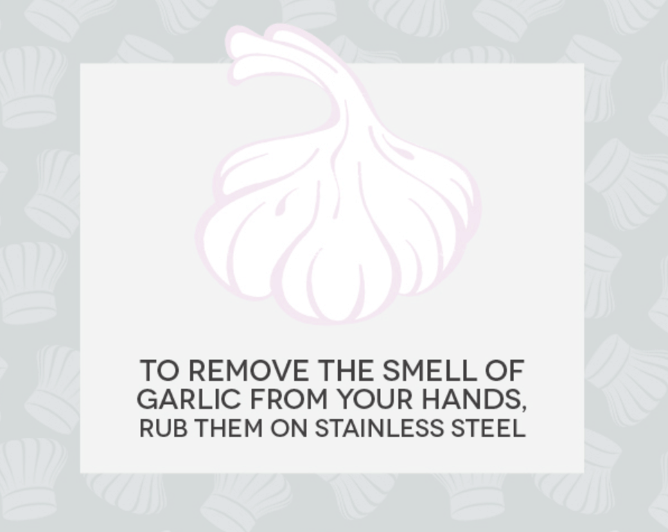 Hack #95: Remove the smell of garlic from your hands