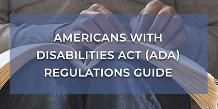 Americans with Disabilities Act (ADA) Regulations Guide