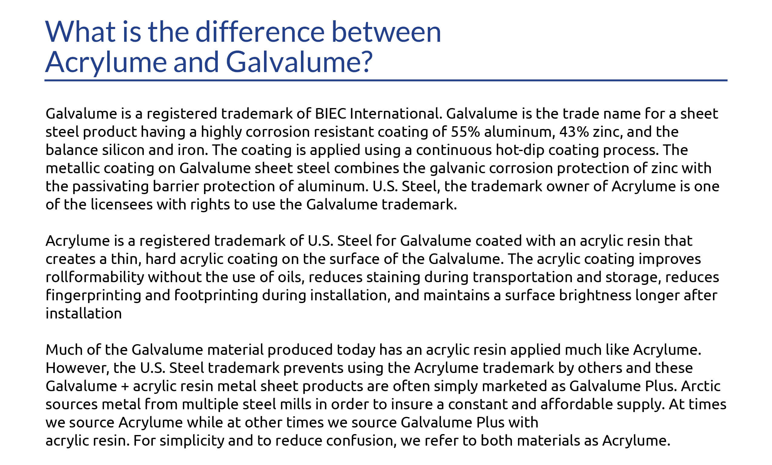 What is the difference between Acrylume and Galvalume