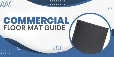 Commercial Floor Mat Guide