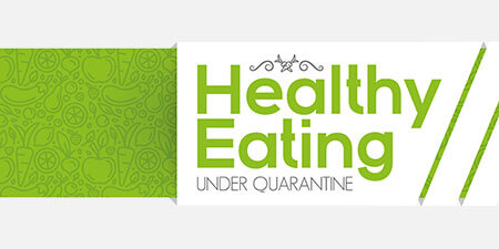 Healthy Eating Under Quarantine (Infographic)