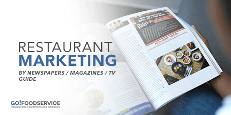 Restaurant Marketing By Newspapers / Magazines / TV Guide